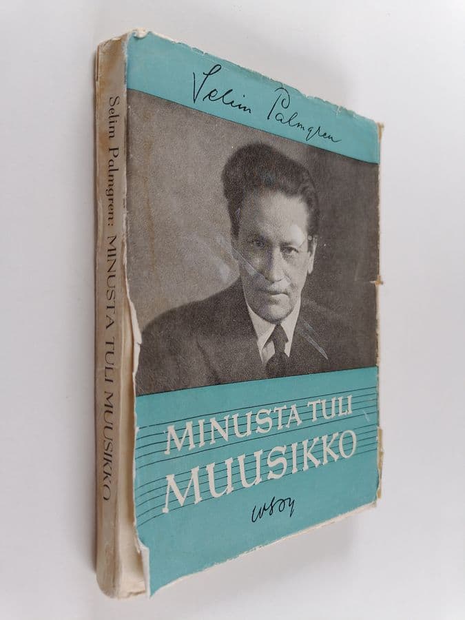 Selim Palmgren : Minusta tuli muusikko eli Opus 111