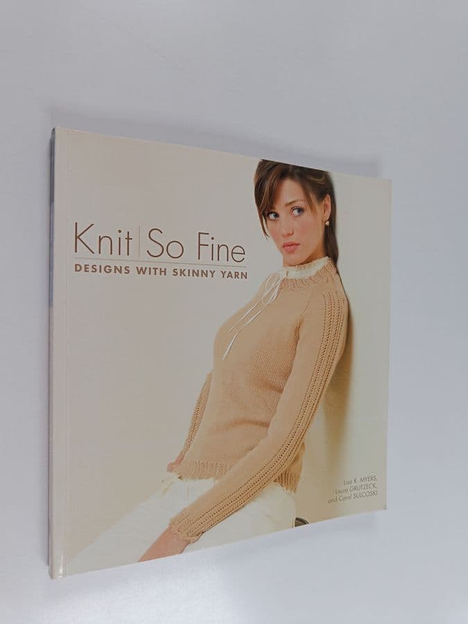 Lisa Myers : Knit So Fine