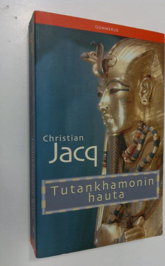 Christian Jacq : Tutankhamonin hauta