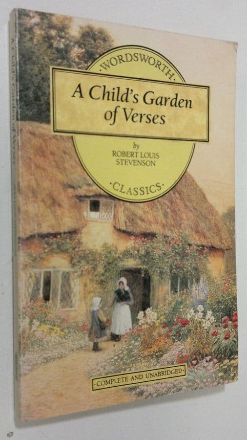 Robert Louis Stevenson : A Child's Garden of Verses
