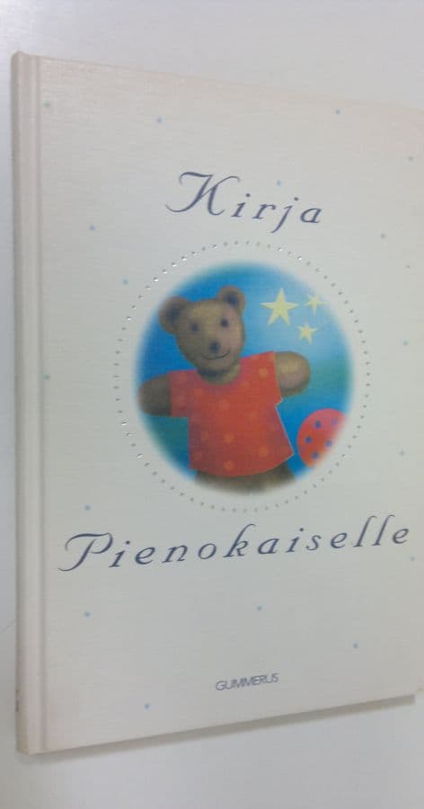 Marja-Leena ym. Laaksonen : Kirja pienokaiselle