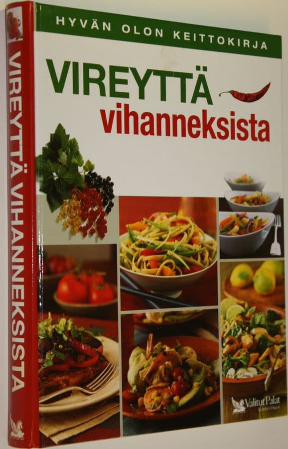 Anneli Calder : Vireyttä vihanneksista : hyvän olon keittokirja