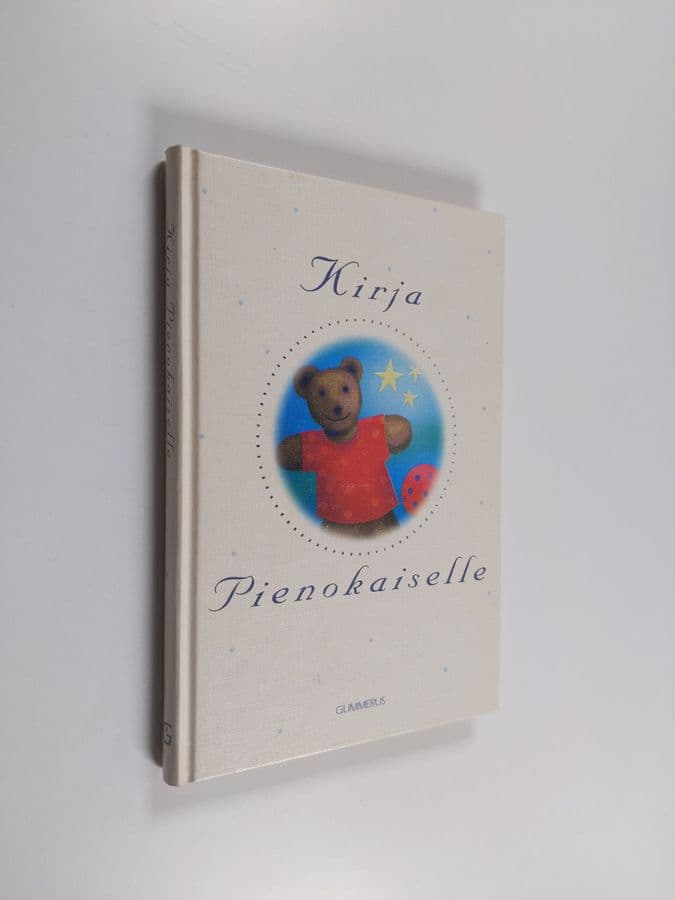 Marja-Leena ym. Laaksonen : Kirja pienokaiselle