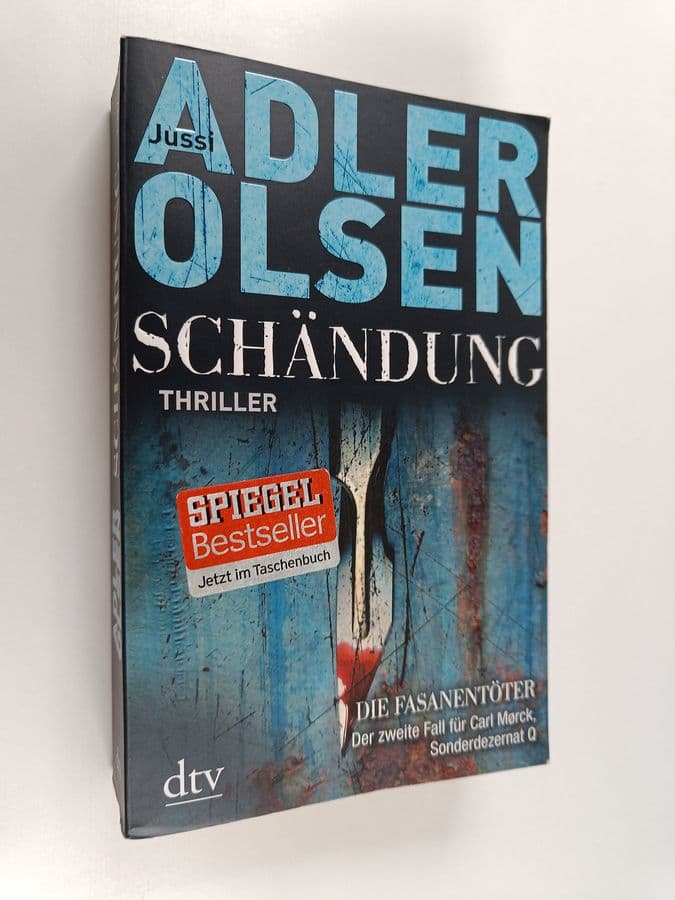 Jussi Adler-Olsen : Schändung - Der zweite Fall für Carl Mørck, Sonderdezernat Q