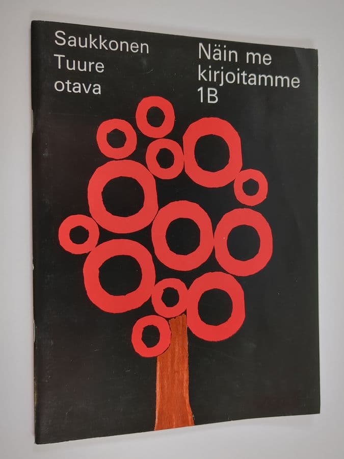 Raita Saukkonen : Näin me kirjoitamme 1B