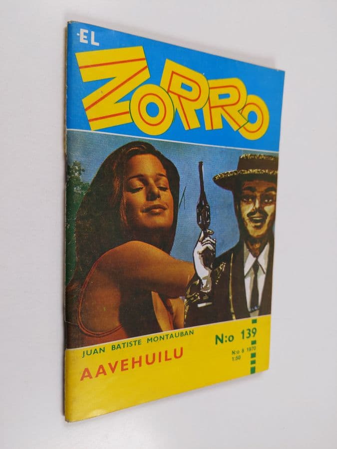 Juan Batiste Montauban : El Zorro nro 139 8/1970 : Aavehuilu