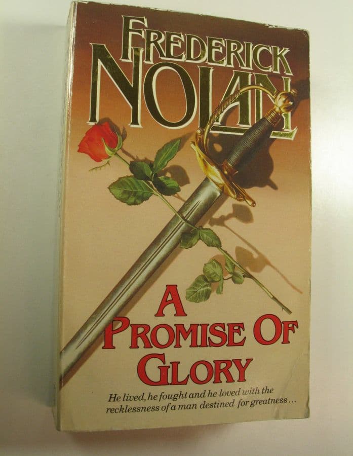 Frederick Nolan : A Promise of Glory