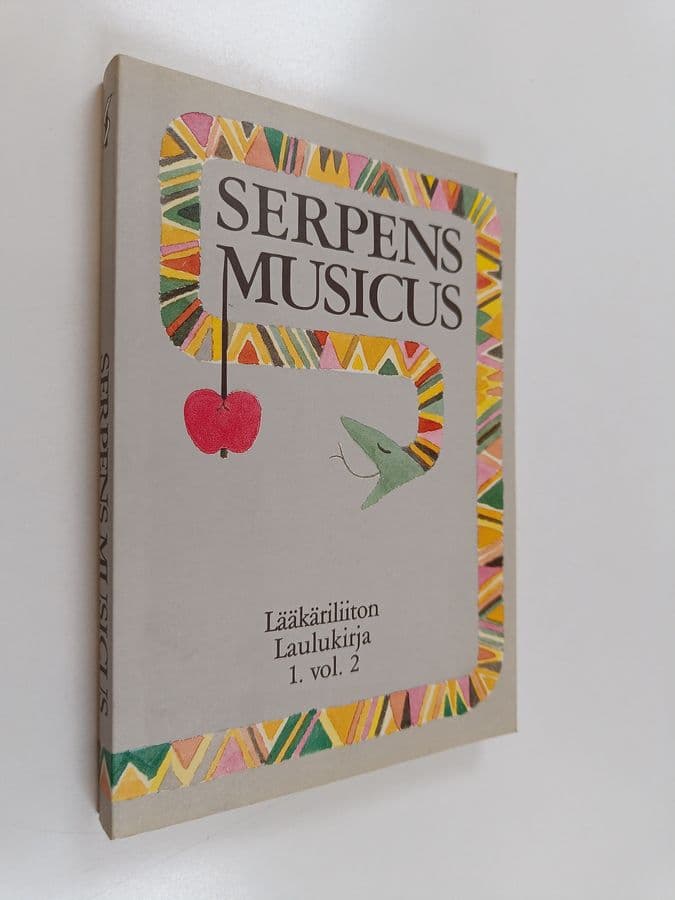 Tuomas ym. Karjalainen : Serpens musicus : lääkäriliiton laulukirja 1 vol. 2