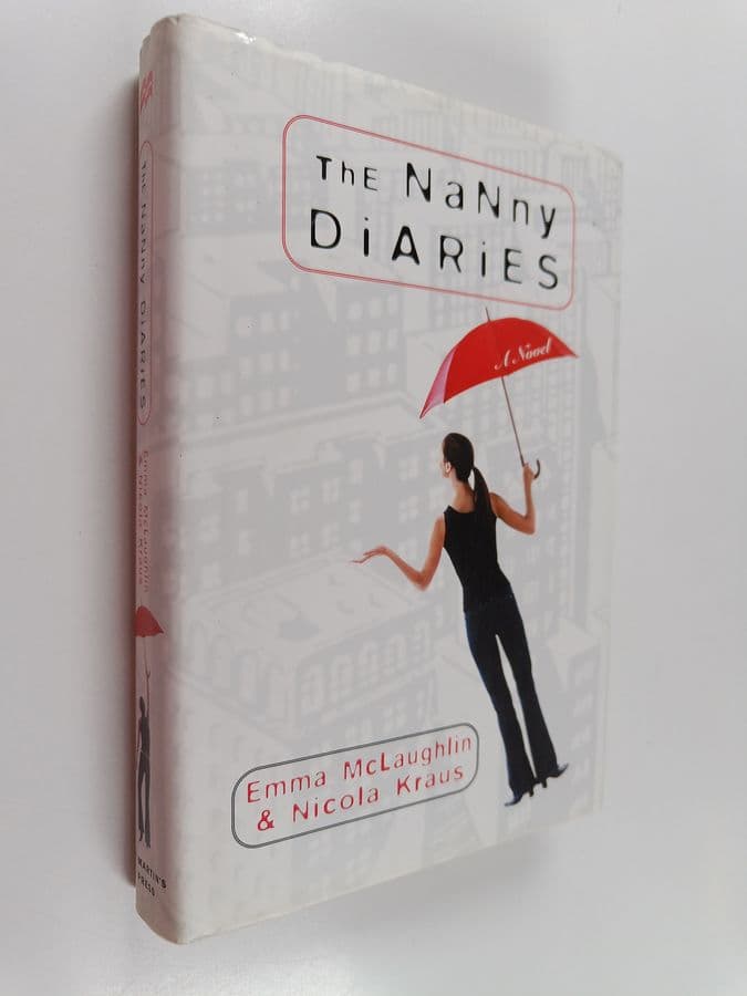 Emma McLaughlin ym. : The Nanny Diaries - A Novel