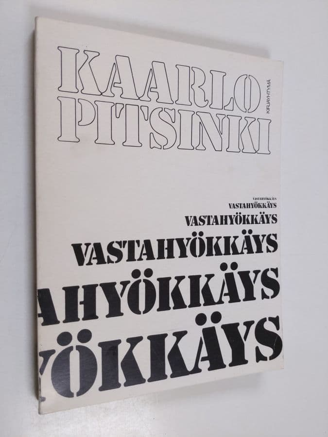 Kaarlo Pitsinki : Vastahyökkäys : rikollinen mielikuvitusromaani