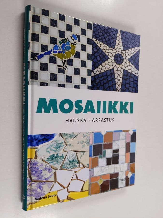 Malena Skote : Mosaiikki : hauska harrastus