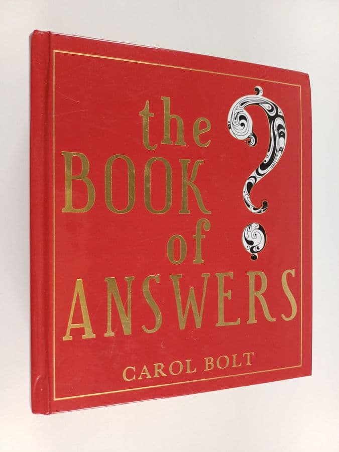Carol Bolt : The Book of Answers
