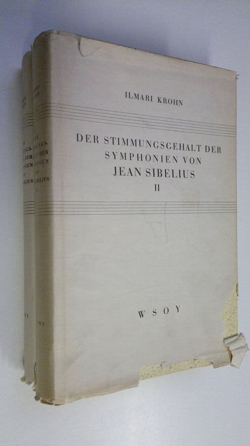 Ilmari Krohn : Der Stimmungsgehalt der Symphonien von Jean Sibelius 1-2