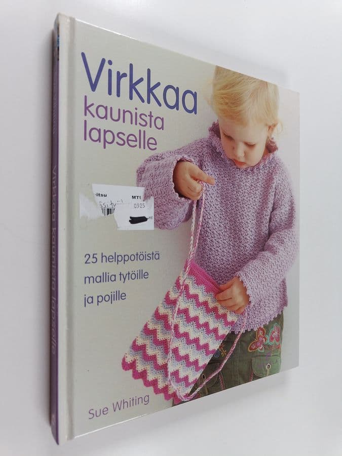 Sue Whiting : Virkkaa kaunista lapselle