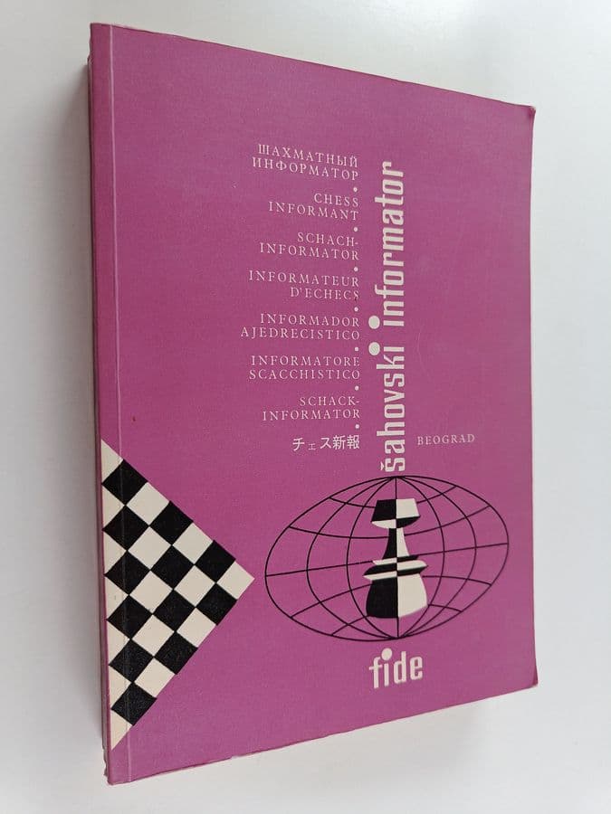 Chess informant 35 : Šahovski informator ; Schachinformator ; Informateur d'echecs ; Informador ajedrecistico ; Shackinformator