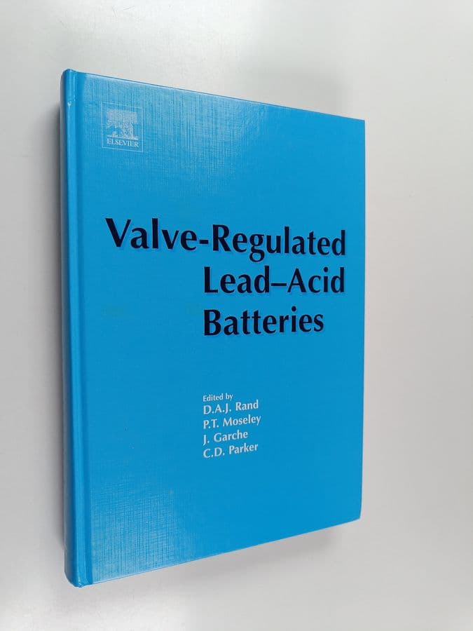 David Anthony James Rand : Valve-regulated Lead-acid Batteries