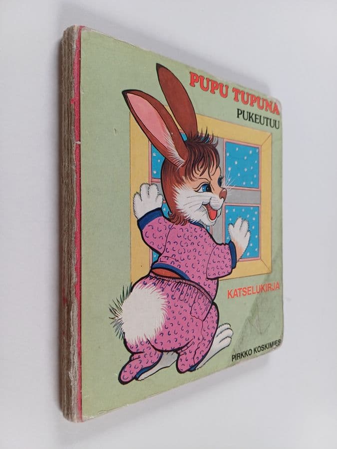 Pirkko Koskimies : Pupu Tupuna pukeutuu : katselukirja