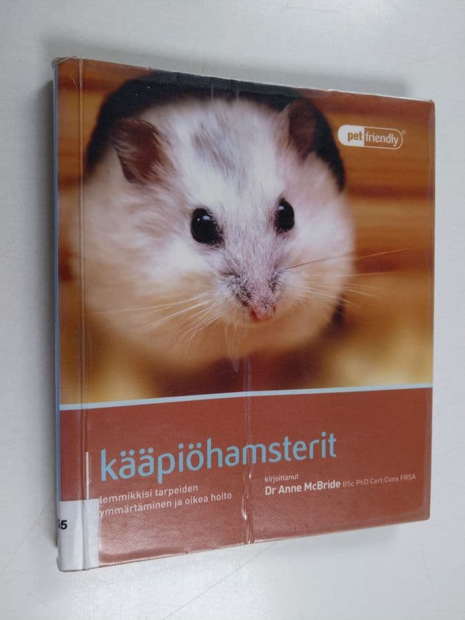 Anne McBride : Kääpiöhamsterit : lemmikkisi tarpeiden ymmärtäminen ja oikea hoito