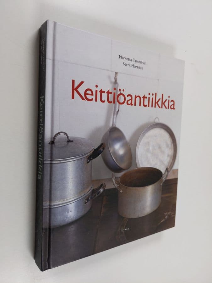 Marketta Tamminen : Keittiöantiikkia
