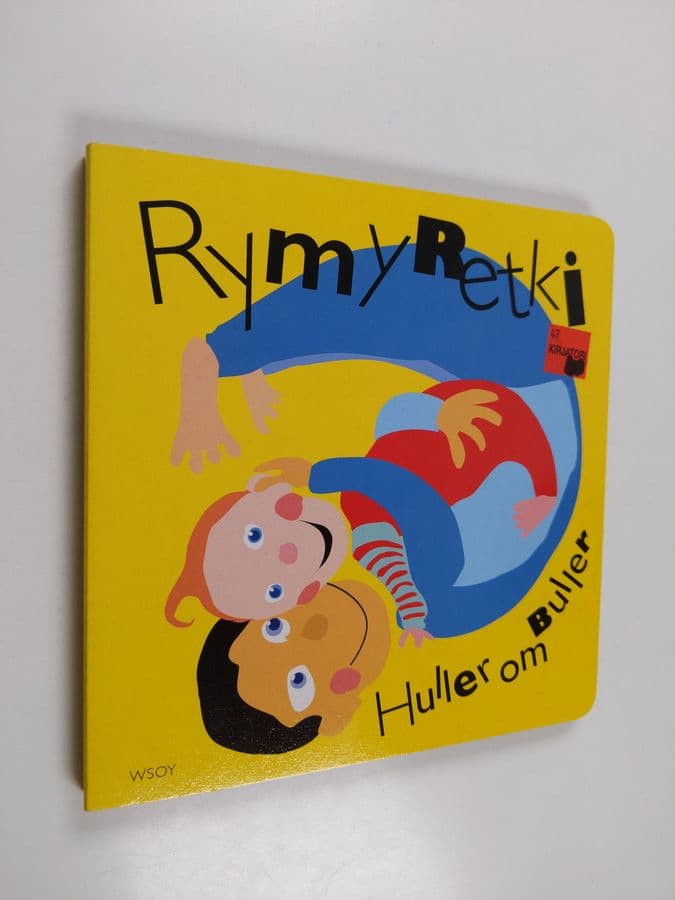 Jukka E. Mäkelä : Rymyretki = Huller om buller