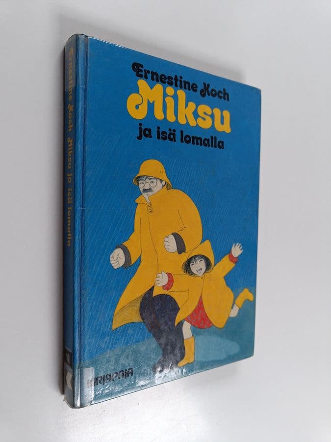 Ernestine Koch : Miksu ja isä lomalla