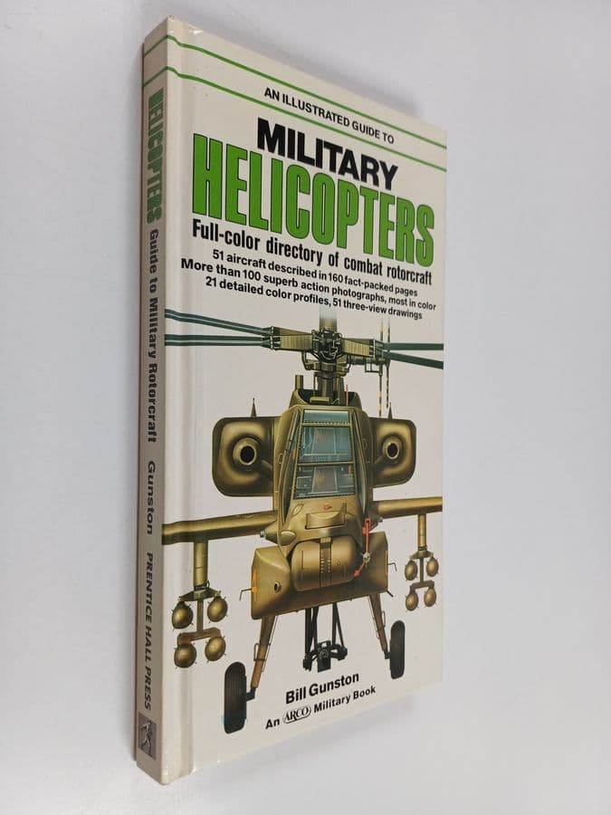 Bill Gunston : An illustrated guide to military helicopters