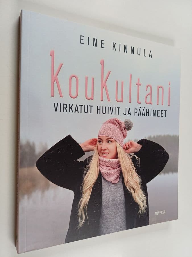Eine Kinnula : KouKultani - Virkatut huivit ja päähineet