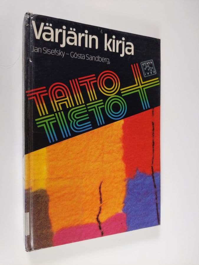 Jan Sisefsky : Värjärin kirja : tekstiilien kotivärjäys synteettisillä väriaineilla