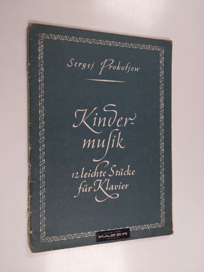 Sergei Prokofjev : Kindermusik : 12 Leichte Stück für Klavier