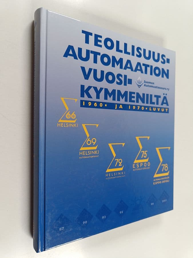 Teollisuusautomaation vuosikymmeniltä : 1960- ja 1970-luvut