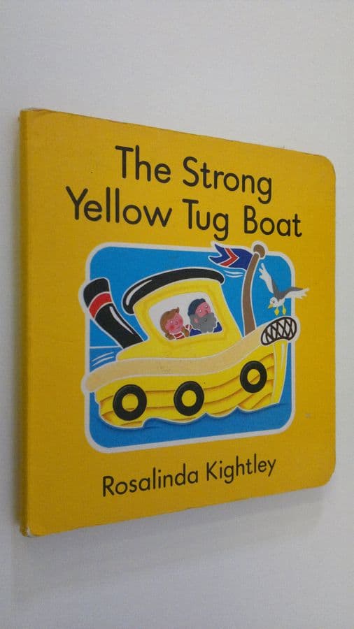 Rosalinda Kightley : The Strong Yellow Tug Boat