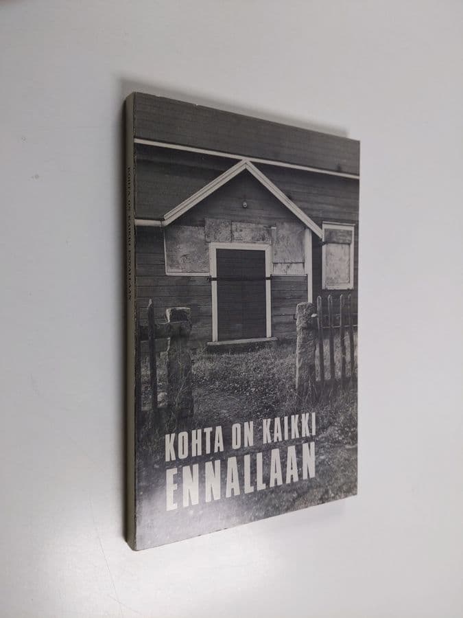 Kohta on kaikki ennallaan