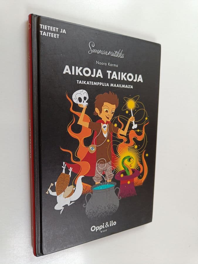 Noora Karma : Aikoja taikoja - Taikatemppuja maailmalta