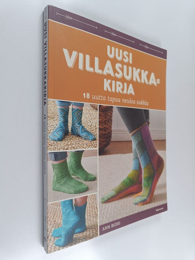 Ann Budd : Uusi villasukkakirja : 18 uutta tapaa neuloa sukkia