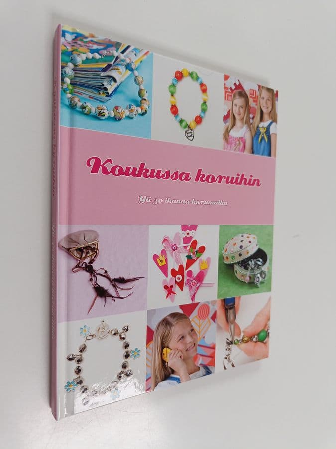 Nina Vuola : Koukussa koruihin : yli 30 ihanaa korumallia