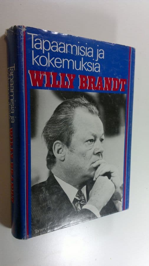 Willy Brandt : Tapaamisia ja kokemuksia