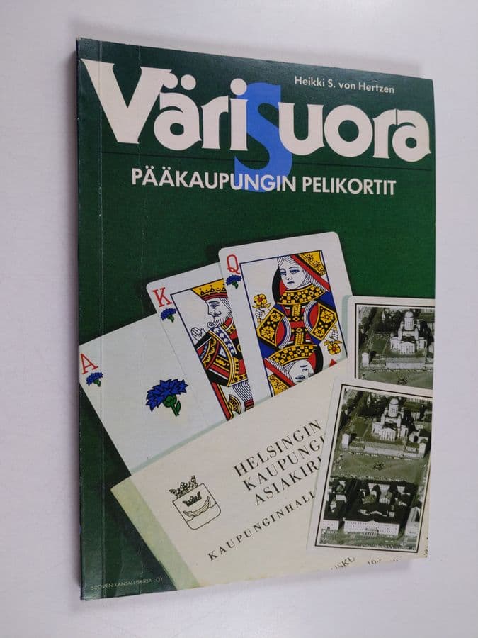 Heikki S. von Hertzen : Värisuora : pääkaupungin pelikortit
