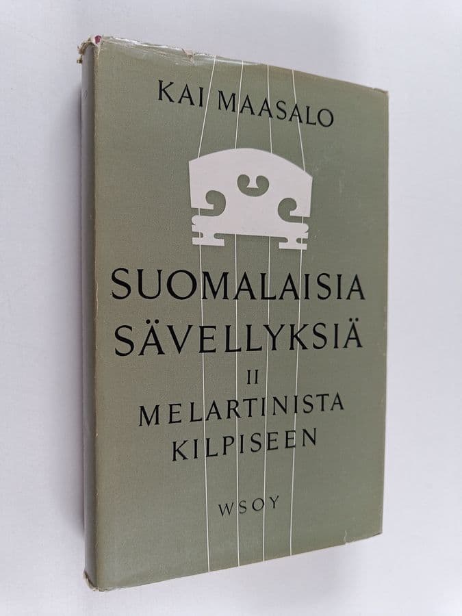 Kai Maasalo : Suomalaisia sävellyksiä 2 : Melartinista Kilpiseen