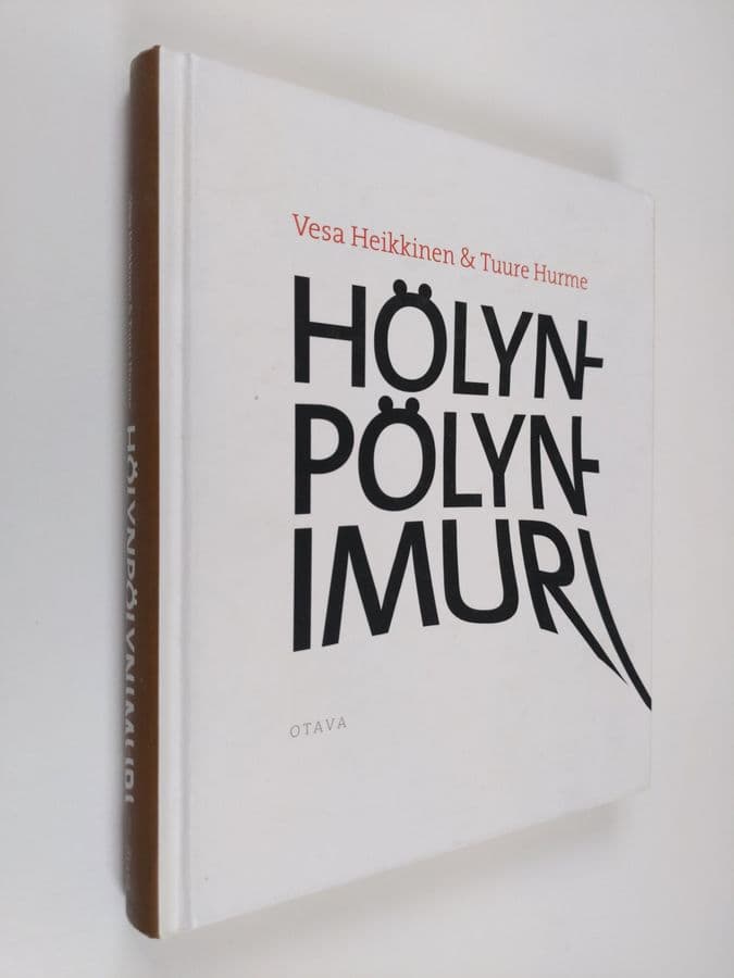Vesa Heikkinen : Hölynpölynimuri
