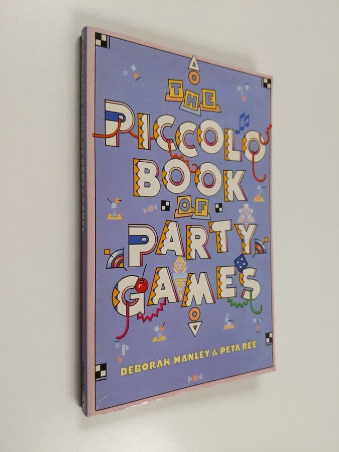 Deborah Manley ym. : The Piccolo Book of Party Games
