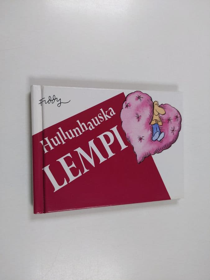 Roland Fiddy : Hullunhauska lempi