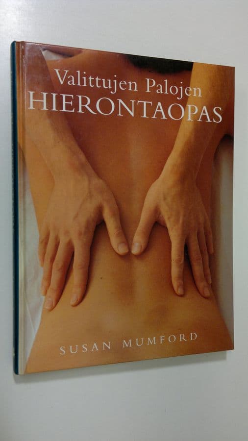Susan Mumford : Valittujen palojen hierontaopas