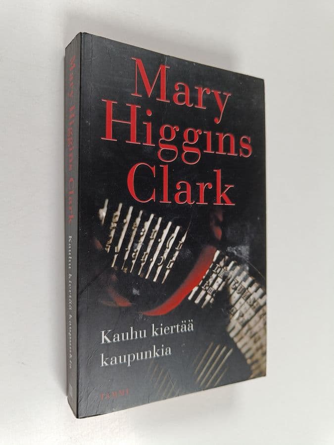 Mary Higgins Clark : Kauhu kiertää kaupunkia
