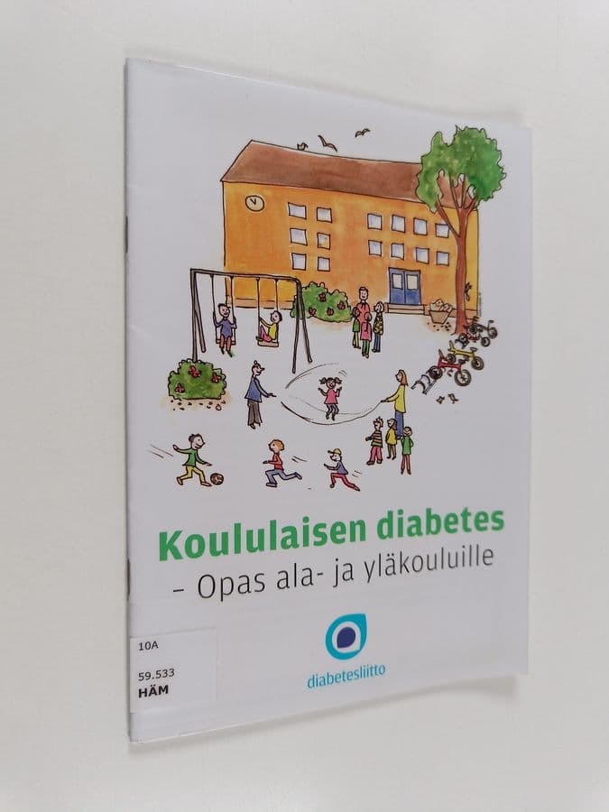Eija Ruuskanen ym. : Koululaisen diabetes