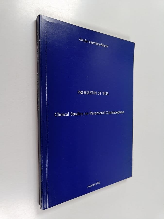 Marjut Laurikka-Routti : Progestin ST 1435 - Clinical Studies on Parenteral Contraception