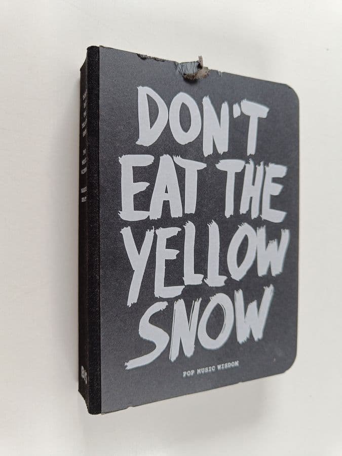 Marcus Kraft : Don't Eat Yellow Snow : pop music wisdom