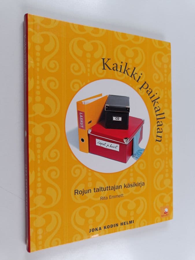 Rita Emmett : Kaikki paikallaan : rojun taltuttajan käsikirja