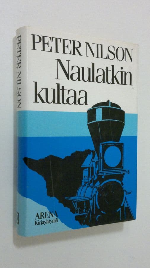 Peter Nilson : Naulatkin kultaa