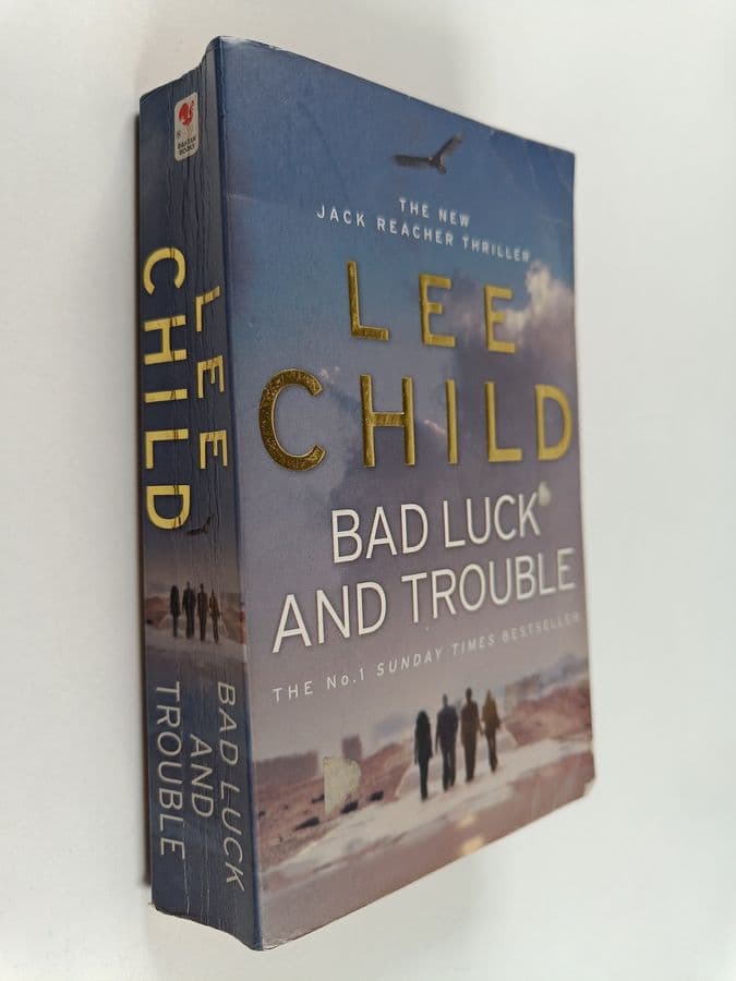 Lee Child : Bad luck and trouble