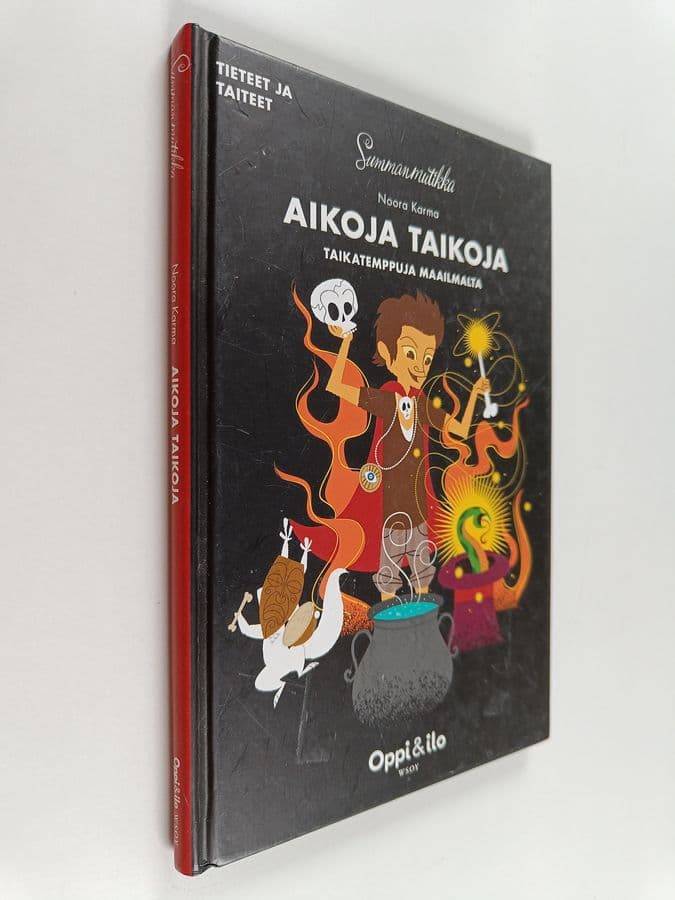 Noora Karma : Aikoja taikoja - Taikatemppuja maailmalta